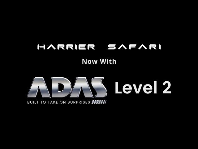 Tata Safari and Harrier ft. ADAS - Level 2 with 20 Key Functions