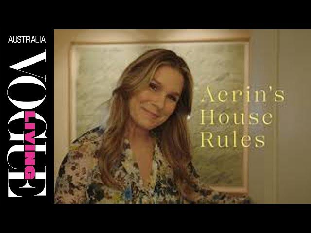 House rules with Aerin Lauder | Celebrity Home Tour | Vogue Living