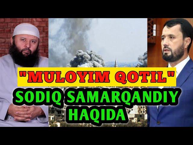 SODIQ SAMARQANDIY HAQIDA / ABROR MUXTOR ALIY