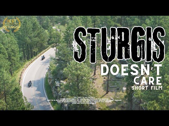 Sturgis Doesn't Care | A motorcycle short film.