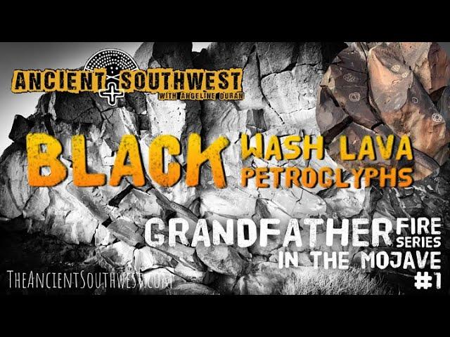 Black Wash Petroglyphs - Grandfather Fire Series #1 | TheAncientSouthwest.com