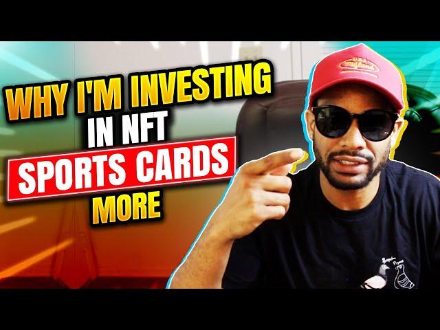 Why I'm Investing in NFT Sports Cards More and Not Just Slabs,Waxs,Cards