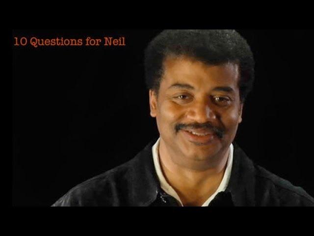 10 Questions for Neil deGrasse Tyson