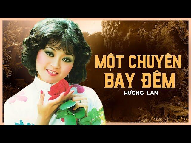 Một Chuyến Bay Đêm - Hương Lan | Ca Khúc Lính Xưa Được Danh Ca Hương Lan Thể Hiện Quá Hay