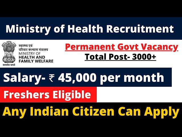 Ministry of Health Permanent Vacancy 2024 | Salary 45000+ | No fee No Exam