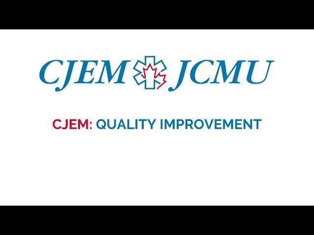 CJEM: Quality Improvement