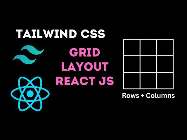 Tailwind CSS Grid Layout in React JS