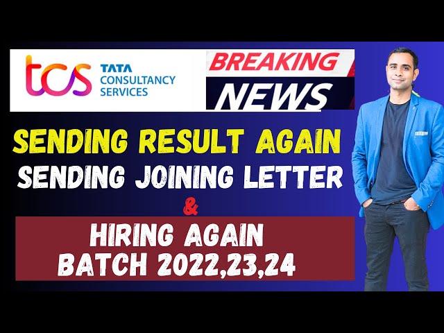 TCS Sending Result Again | Joining Letter | Hiring Batch 2022-2024