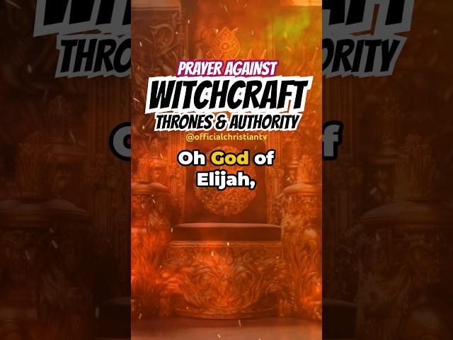 Prayer Against Witchcraft Thrones and Authority | Official Christian TV