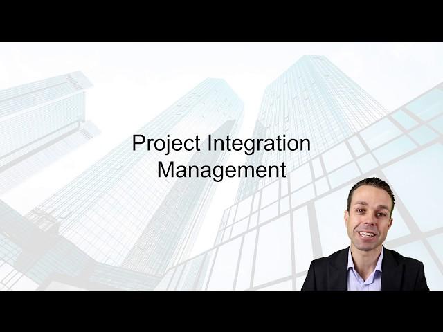 Project Integration Management Overview