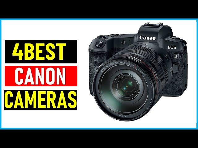Best Canon camera In 2023|| Top 4 Best Canon cameras- Reviews