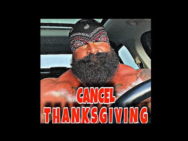 CANCEL THANKSGIVING 2020 | Robertfrank615