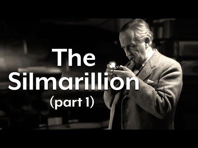 The Silmarillion (Part I)