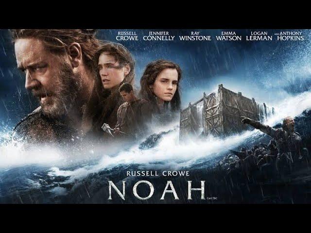 NOAH - The Great Biblical Flood | HD Quality | Russel Crowe | Emma Watson | Hindi Dubbed Version|