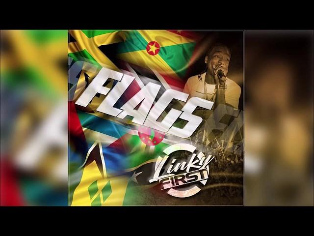 Linky First - Flags "2019 Soca" (Official Audio)