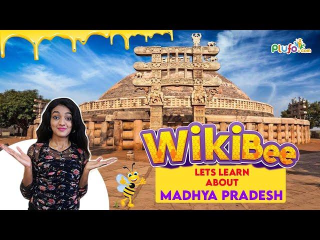 Wikibee: Madhya pradesh || Know your state Madhya pradesh