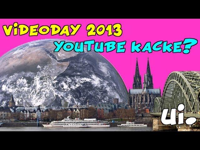 Videoday 2013: Youtube Stars und Fanboy Treffen? ui!