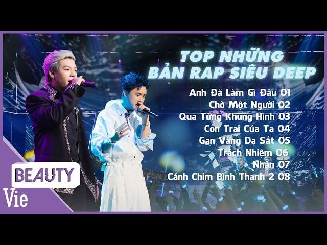 PLAYLIST NHỮNG BẢN RAP CHẠM ĐẾN TRÁI TIM, THẤM TỪNG CÂU CHỮ | Anh Đã Làm Gì Đâu, Chờ Một Người...