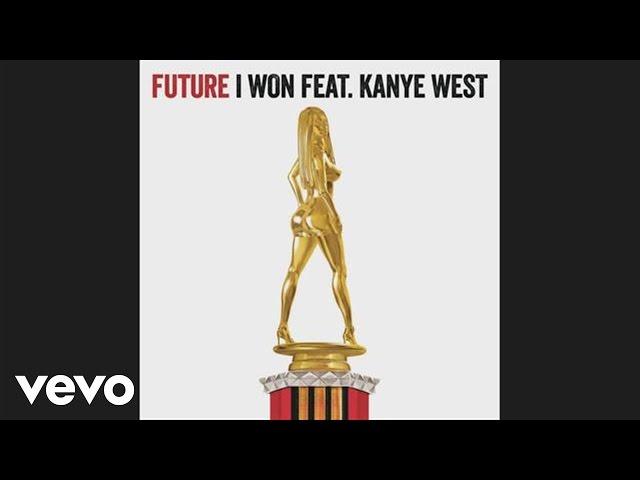 Future - I Won (Audio) ft. Kanye West