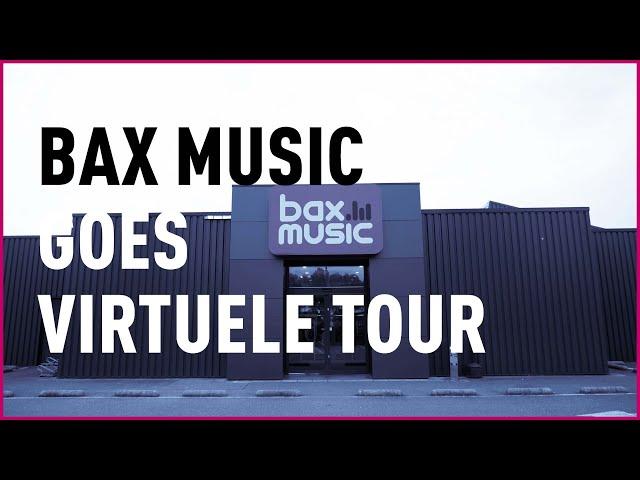 Bax Music Goes | Virtuele Tour