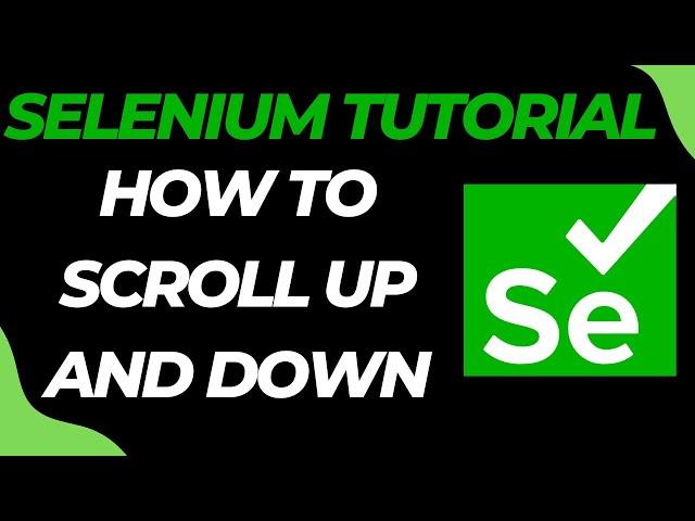 Selenium Tutorial: How to Scroll to the Bottom of the Page (Python)