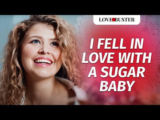 I Fell In Love With A Sugar Baby | @LoveBusterShow