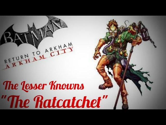 Batman: Arkham - The Lesser Knowns - The Ratcatcher