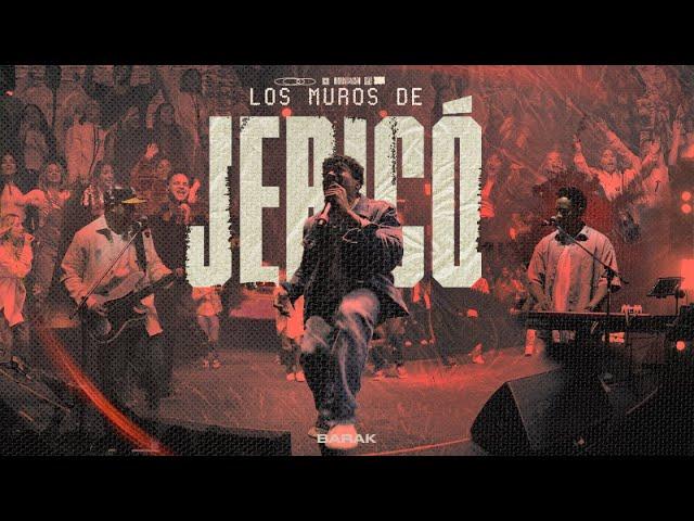 Jericó - "Están cayendo los muros" | Barak (Video Oficial)