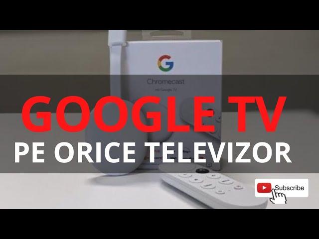 Google Chromecast TV. Transformă orice televizor într-unul inteligent, cu Google TV