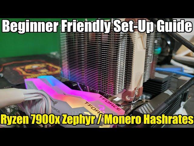 CPU Mining Set Up Guide - Ryzen 7900x Zephyr / Monero Hashrates