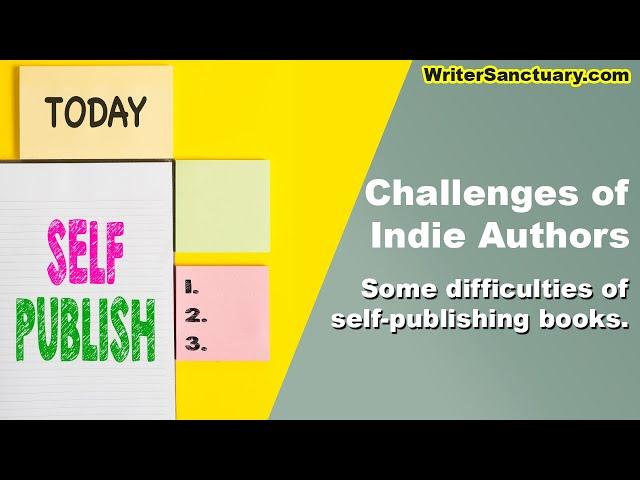 7 Tough Challenges of Being an Indie Author