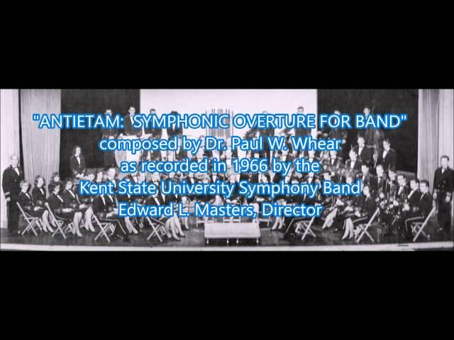 "ANTIETAM:   SYMPHONIC OVERTURE FOR BAND"