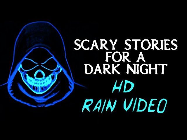High Definition Rain Video with TRUE Scary Stories | (Scary Stories) | (Rain Sounds) | (Rain Video)
