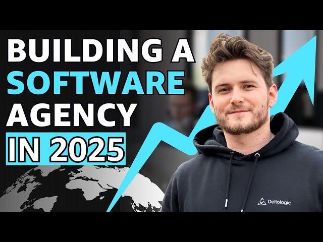 How To Start A Software Development Agency in 2025