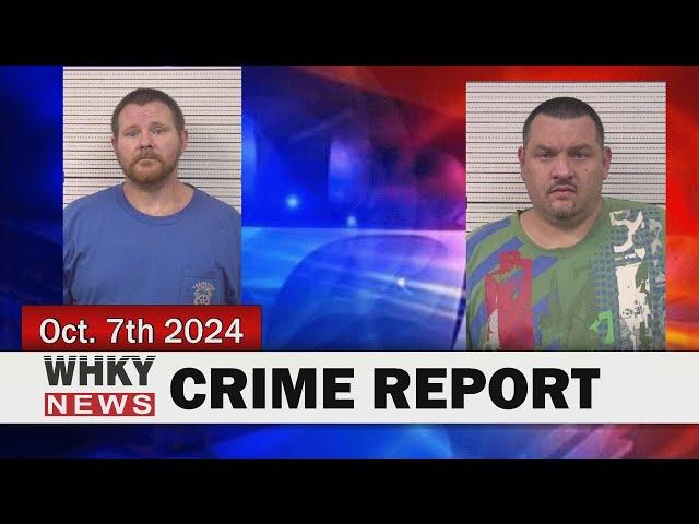 TWO CHARGED WITH TRAFFICKING METH & HEROIN OR OPIUM | WHKY News -- Crime Report: Monday, 10/07/2024