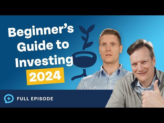 A Beginner’s Guide to Investing in 2024