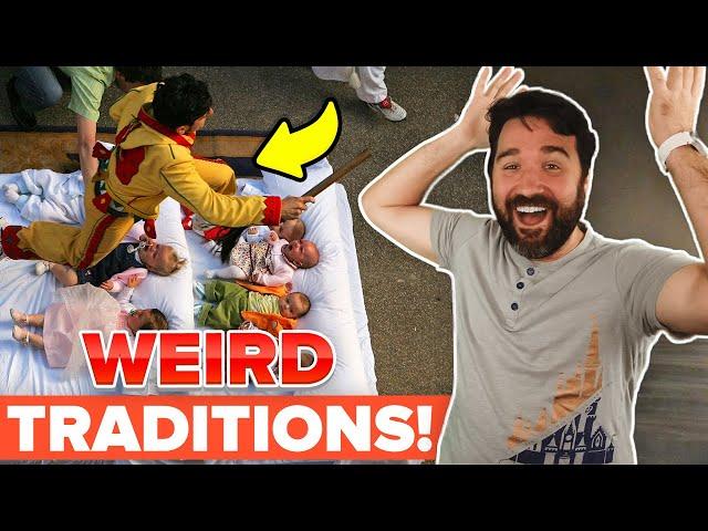 25 Weird and Crazy Traditions from Around the World