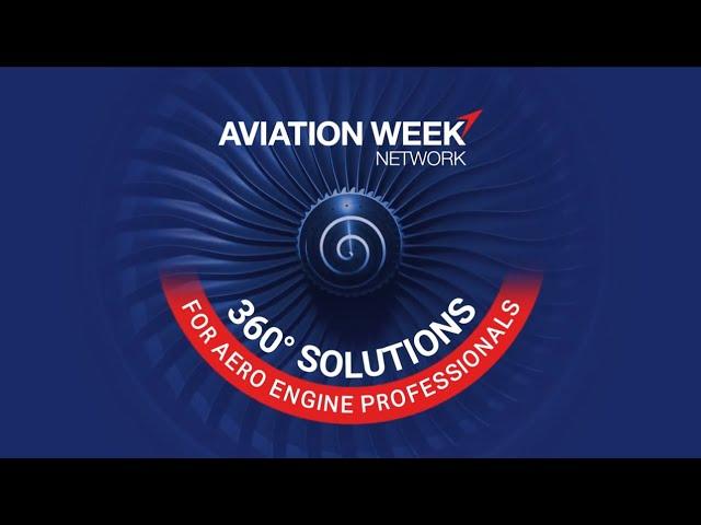 Aviation Week Network | Aero Engines 360°