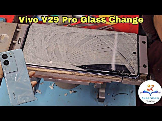 Vivo V29 Pro Broken Glass Restoration | Vivo V29 Pro Glass Replacement