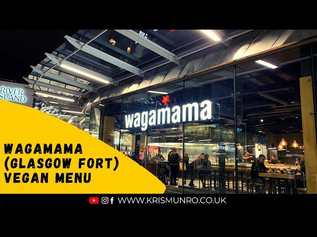 Wagamama (Glasgow Fort) to try some Vegan Food