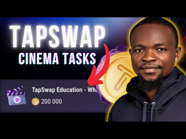 TapSwap Cinema Task - (TapSwap Education - What The Bitcoin Is) || Complete Crypto Mining Tasks