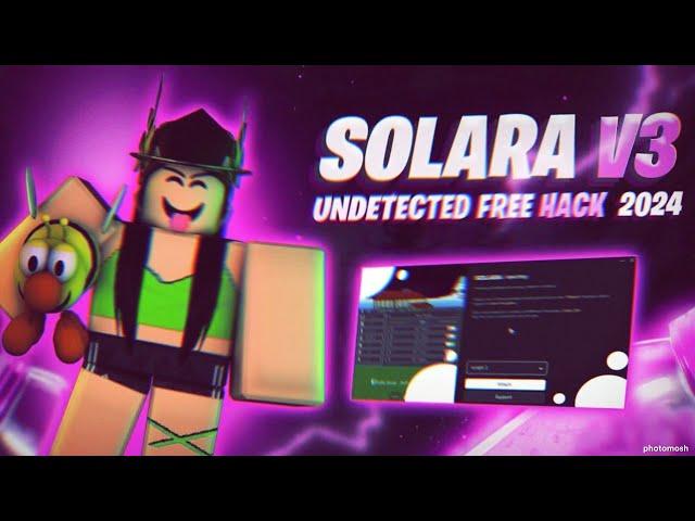 [NEW] Solara Byfron Bypass & Keyless FREE! | Exploit Roblox 2024 | Best Roblox Executor PC