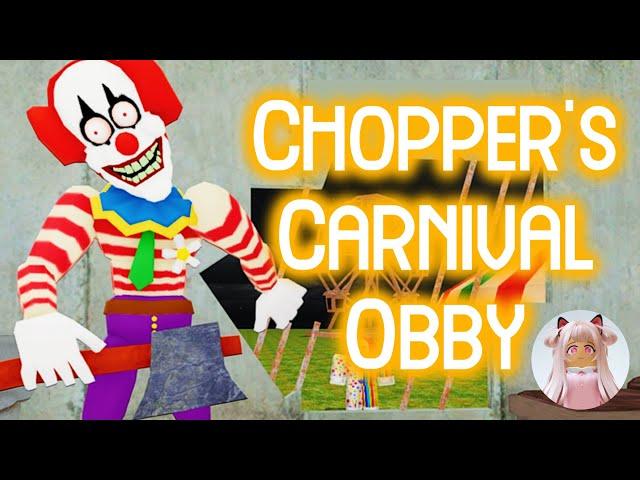 Chopper's CARNIVAL (SCARY OBBY) - Roblox Obby Gameplay Walkthrough No Death [4K]