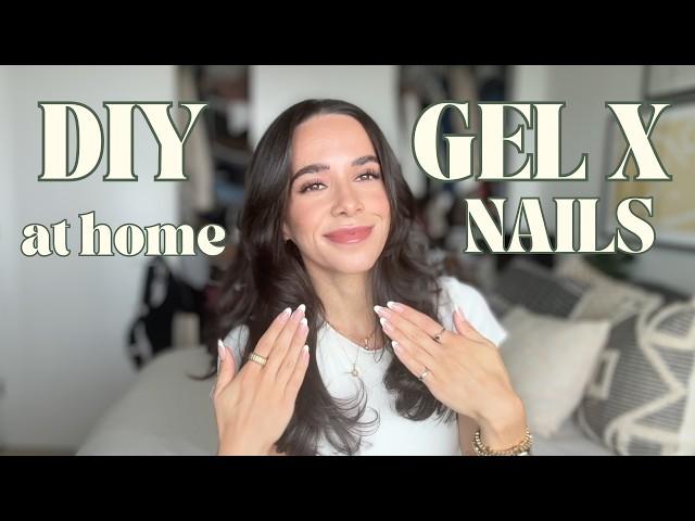 HOW I DO MY NAILS AT HOME   DIY Gel X Nails