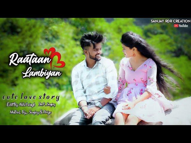 RAATAAN LAMBIYAN | RDR| LOVE STORY|SANJAY RDR CREATION|JUBIN NAUTIYAL|CUTE LOVE STORY |2021