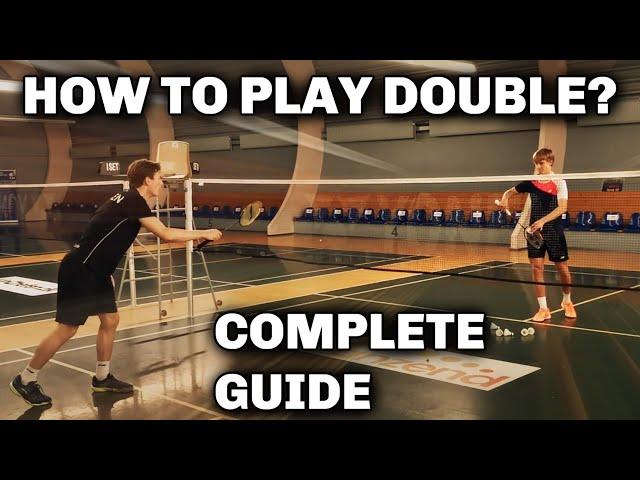 Badminton Double - COMPLETE GUIDE for Beginners