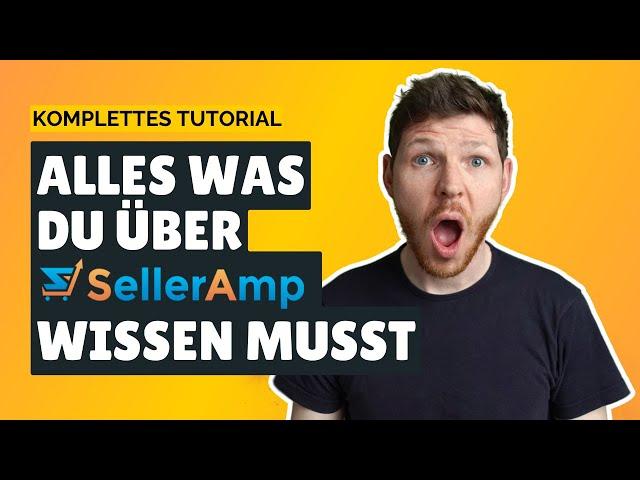 Meistere SellerAMP mit diesem Schritt-für-Schritt-Tutorial (deutsch)