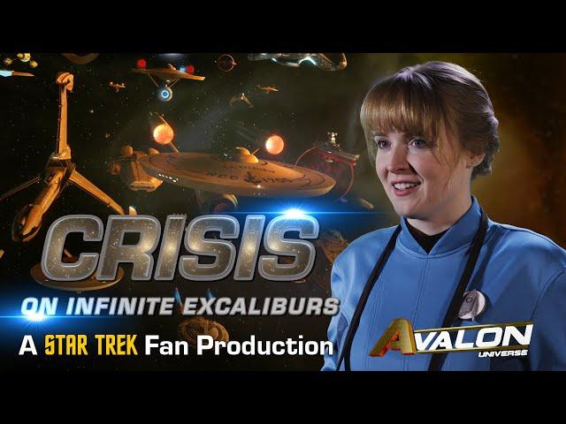 Star Trek Fan Film: "Crisis On Infinite Excaliburs"