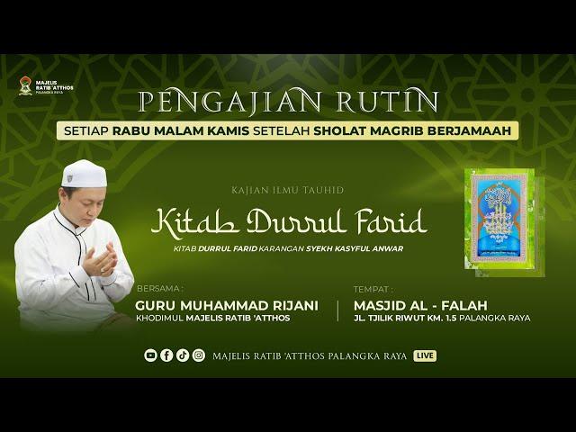 [1/2] KAJIAN TAUHID - KITAB DURRUL FARID | GURU MUHAMMAD RIJANI / 11 SETEMBER 2024