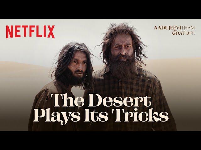 Prithviraj & His Friends FOOLED By a Desert Mirage!| Aadujeevitham | Netflix India